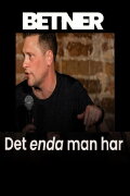 Magnus Betner - The Only Thing You Got