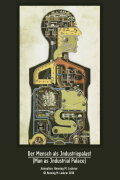 Man as Industrial Palace
