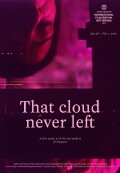 That Cloud Never Left