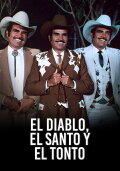 El Diablo El Santo Y El Tonto