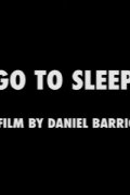 GO TO SLEEP
