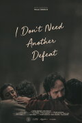 I Don't Need Another Defeat