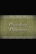 Promoting Pollyanna