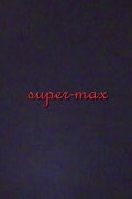 super-max