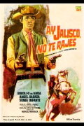 ¡Ay, Jalisco no te rajes!