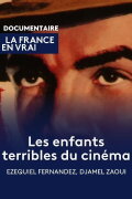 Les Enfants Terribles du Cinéma