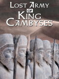 Lost Army of King Cambyses
