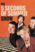 The 5 Seconds of Summer Show (Live & Backstage In Amsterdam)