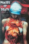 Phases of Death - Phase One: Through the Coroner's Eyes