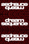 Dream Sequence