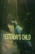 Yesterday's Child