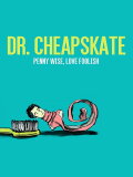 Dr. Cheapskate