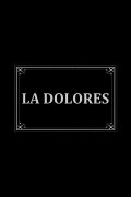 La Dolores