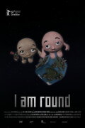 I Am Round