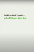 Vad tänker du på? Ingenting
