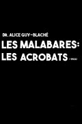 Les malabares: Les acrobats