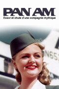 Pan Am - Aufstieg und Absturz einer Luftfahrt-Ikone