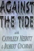 Against the Tide