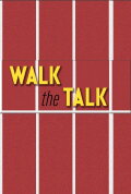 Walk the Talk