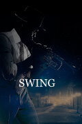 Swing: The Movie
