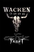 Celtic Frost - Live At Wacken Open Air Festival, In Germany