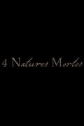 4 Natures Mortes