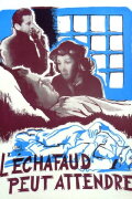 L'échafaud peut attendre