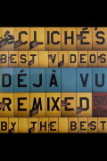 Cliché - Déjà Vu