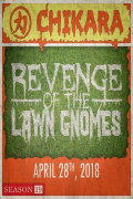CHIKARA Revenge Of The Lawn Gnomes 2018
