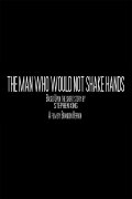 The Man Who Would Not Shake Hands