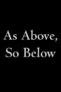 As Above, So Below
