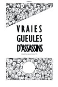 Vraies gueules d'assassins