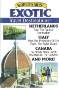 World's Most Exotic Travel Destinations, Vol. 14