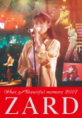 ZARD What a beautiful memory 2007