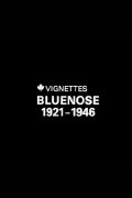 Canada Vignettes: Bluenose 1921-1946