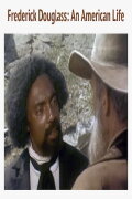 Frederick Douglass: An American Life