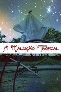 Tropical Curse