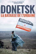 Donetsk: The Battle for Ukraine