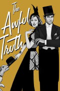 The Awful Truth