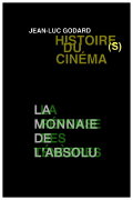 Histoire(s) du Cinéma 3a: The Coin of the Absolute