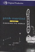 Pink Martini - Discover the World