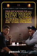 Colin Jost & Michael Che Present: New York After Dark
