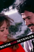 Benim Gibi Sevenler