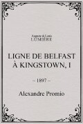 Ligne de Belfast à Kingstown, I