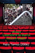 Arauca. Laboratorio de Guerra contra el Pueblo