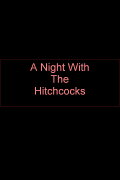 A Night With The Hitchcocks