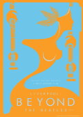 Liverpool: Beyond the Beatles