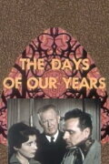 The Days of Our Years