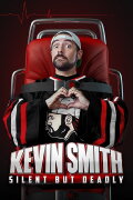 Kevin Smith: Silent but Deadly