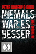 Peter Maffay & Band: Niemals War Es Besser
